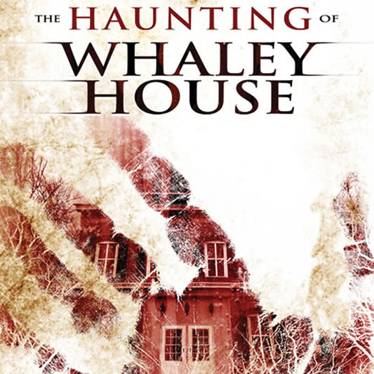 The Haunting of Whaley House